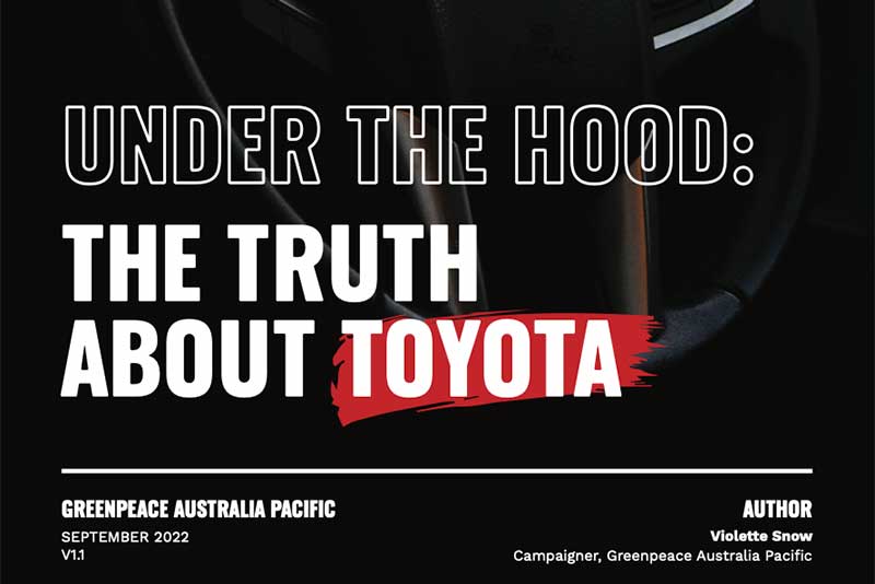 Greenpeace Report - The Toyota Files - Stalling on Climate Action